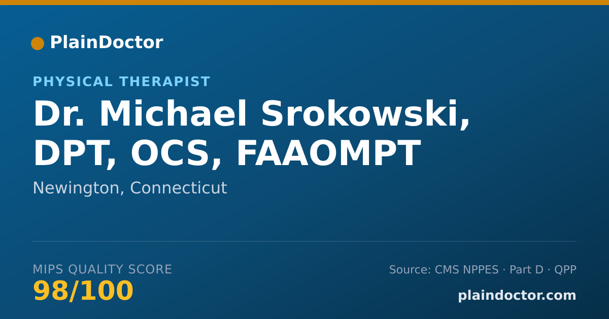 Shareable card for Michael Srokowski, DPT, OCS, FAAOMPT - Physical Therapist, Newington, CT