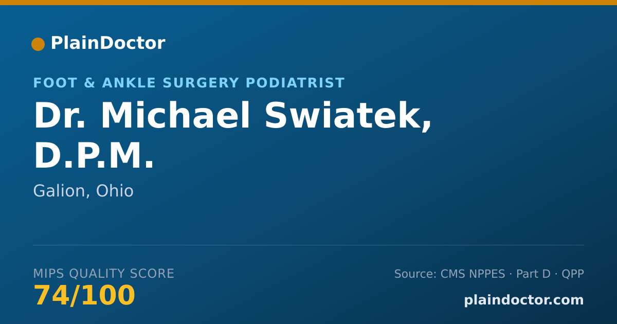Shareable card for Michael Swiatek, D.P.M. - Foot & Ankle Surgery Podiatrist, Galion, OH