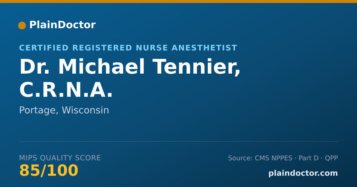 Shareable card for Michael Tennier, C.R.N.A. - Certified Registered Nurse Anesthetist, Portage, WI
