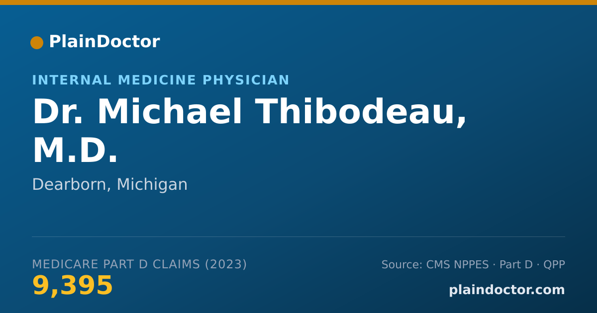 Shareable card for Michael Thibodeau, M.D. - Internal Medicine Physician, Dearborn, MI