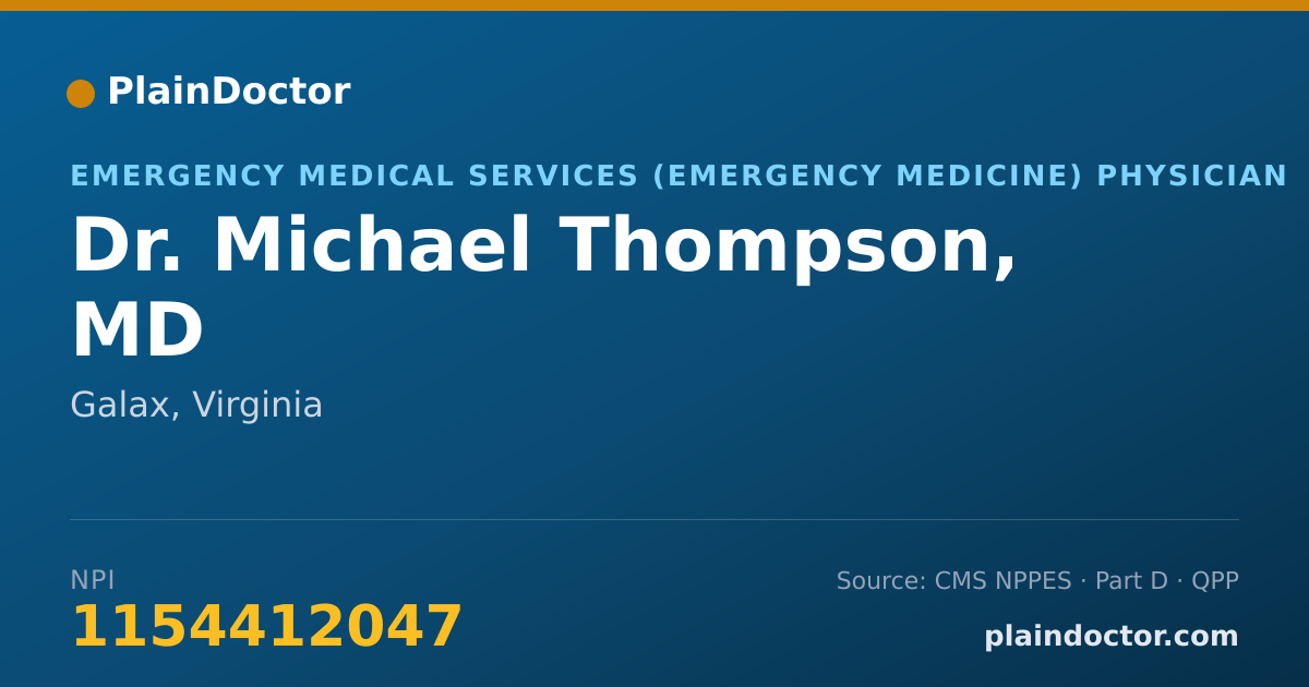 Shareable card for Michael Thompson, MD - Emergency Medical Services (Emergency Medicine) Physician, Galax, VA