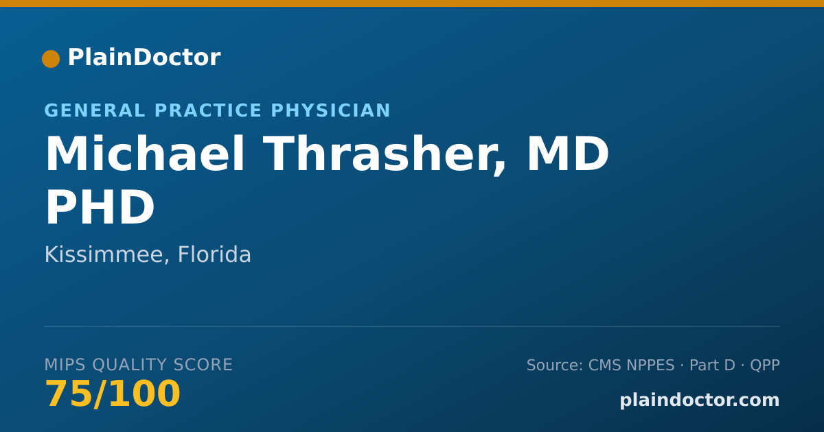 Shareable card for Michael Thrasher, MD PHD - General Practice Physician, Kissimmee, FL