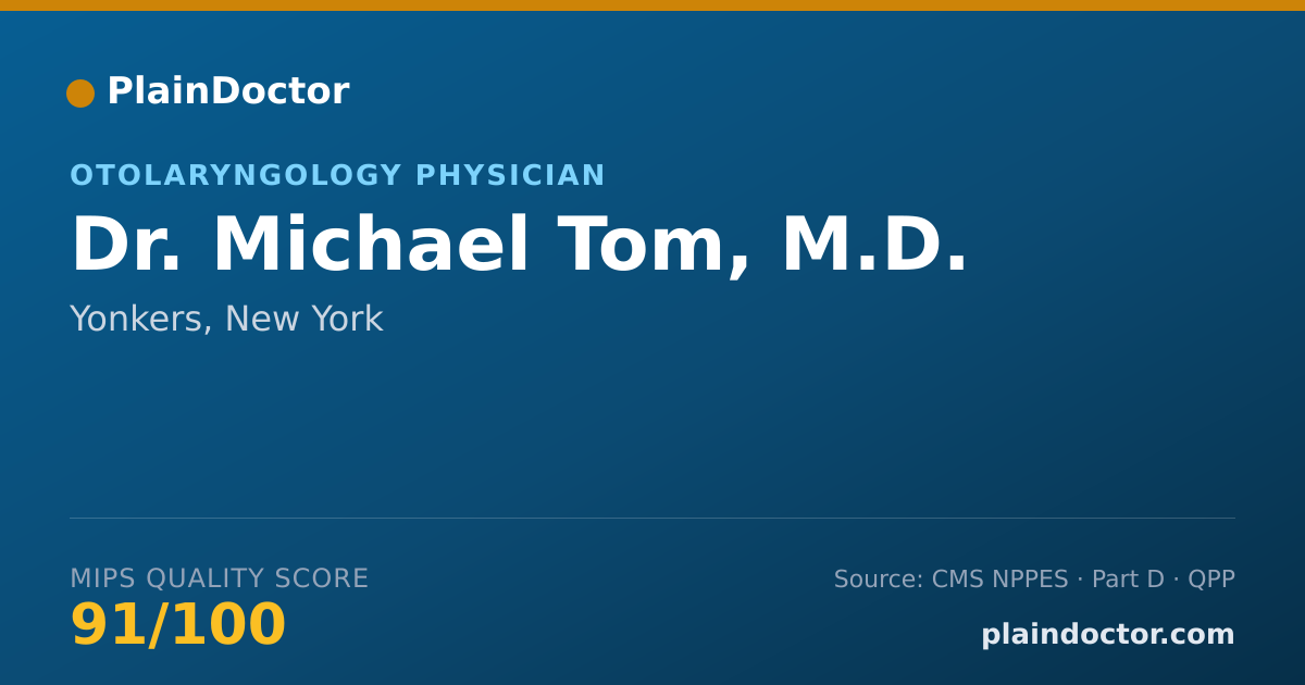 Shareable card for Michael Tom, M.D. - Otolaryngology Physician, Yonkers, NY