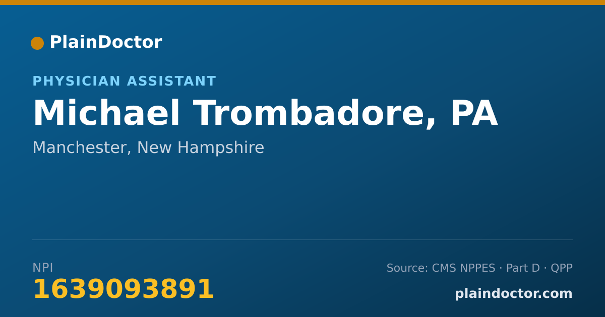 Shareable card for Michael Trombadore, PA - Physician Assistant, Manchester, NH