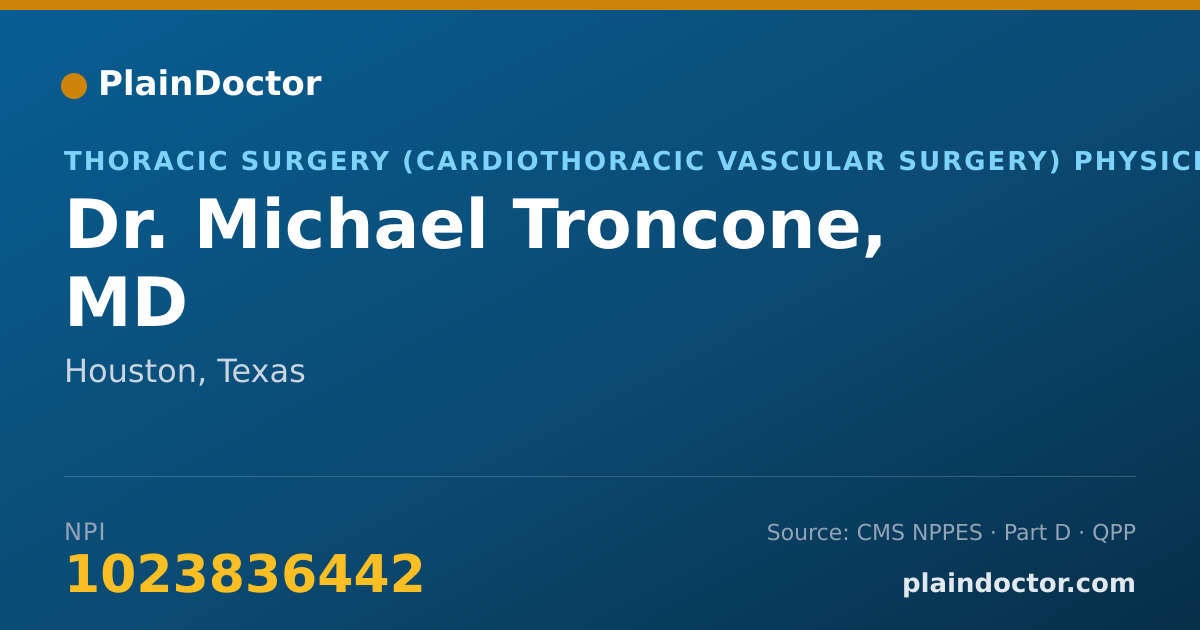 Shareable card for Michael Troncone, MD - Thoracic Surgery (Cardiothoracic Vascular Surgery) Physician, Houston, TX