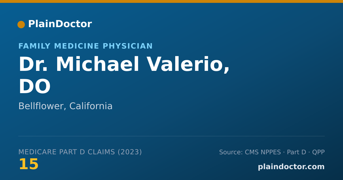 Shareable card for Michael Valerio, DO - Family Medicine Physician, Bellflower, CA