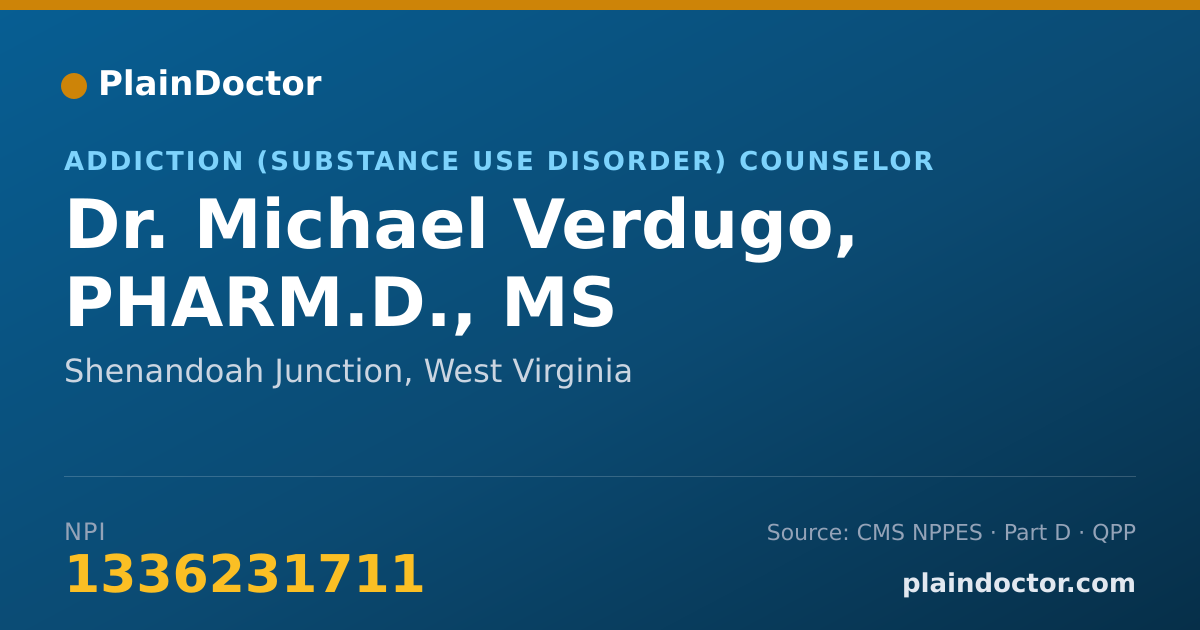 Shareable card for Michael Verdugo, PHARM.D., MS - Addiction (Substance Use Disorder) Counselor, Shenandoah Junction, WV