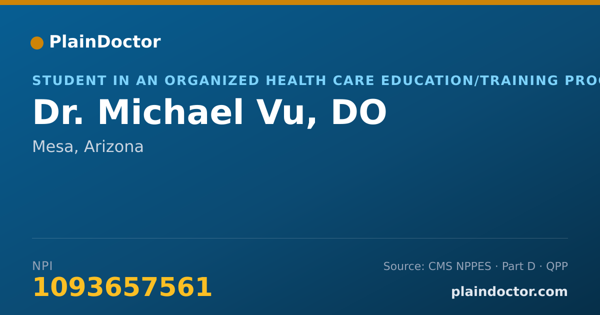 Shareable card for Michael Vu, DO - Student in an Organized Health Care Education/Training Program, Mesa, AZ
