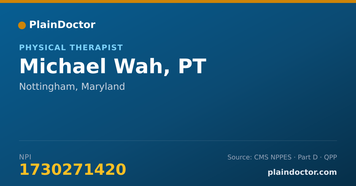 Shareable card for Michael Wah, PT - Physical Therapist, Nottingham, MD