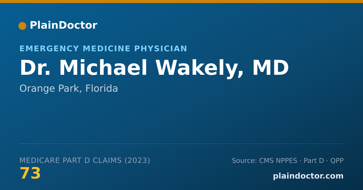Shareable card for Michael Wakely, MD - Emergency Medicine Physician, Orange Park, FL