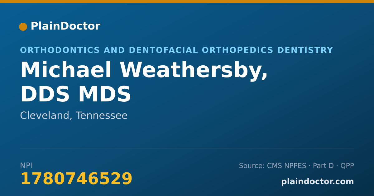 Shareable card for Michael Weathersby, DDS MDS - Orthodontics and Dentofacial Orthopedics Dentistry, Cleveland, TN