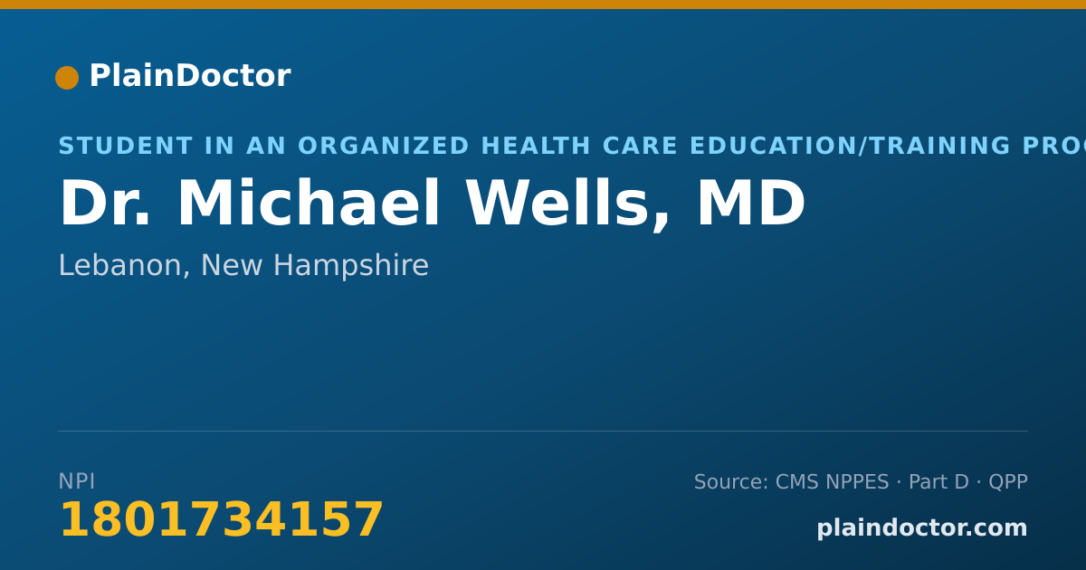 Shareable card for Michael Wells, MD - Student in an Organized Health Care Education/Training Program, Lebanon, NH