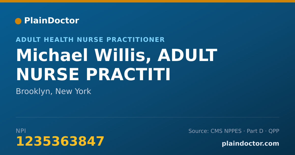 Shareable card for Michael Willis, ADULT NURSE PRACTITI - Adult Health Nurse Practitioner, Brooklyn, NY