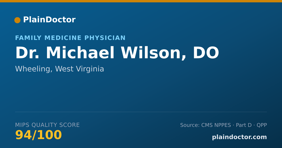 Shareable card for Michael Wilson, DO - Family Medicine Physician, Wheeling, WV