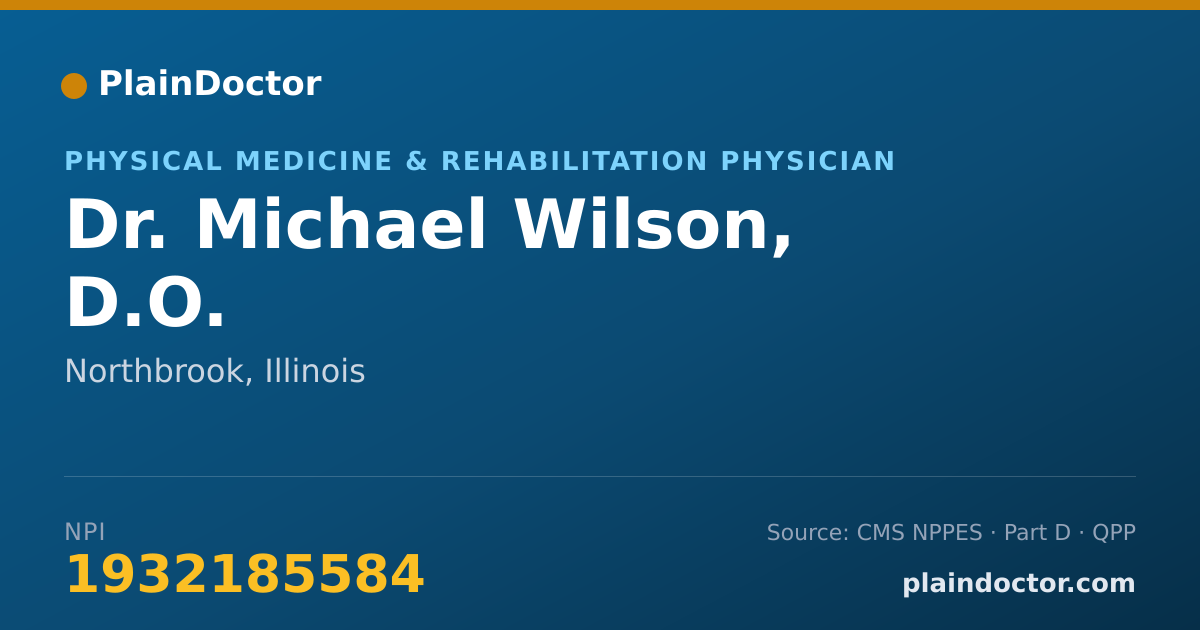 Shareable card for Michael Wilson, D.O. - Physical Medicine & Rehabilitation Physician, Northbrook, IL