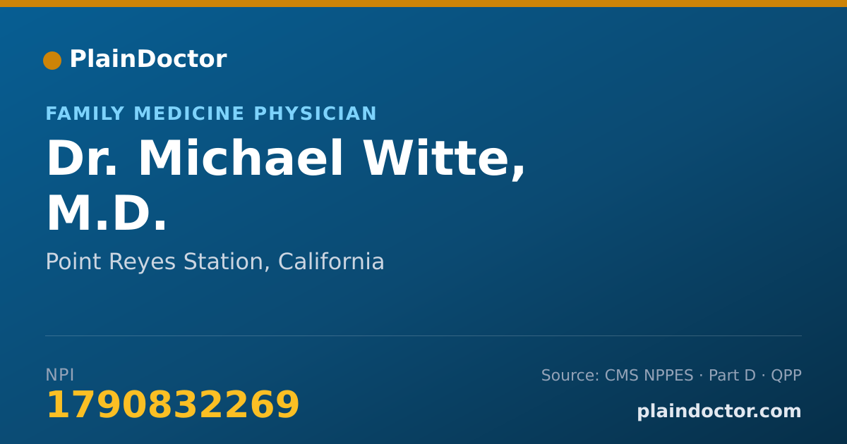 Shareable card for Michael Witte, M.D. - Family Medicine Physician, Point Reyes Station, CA