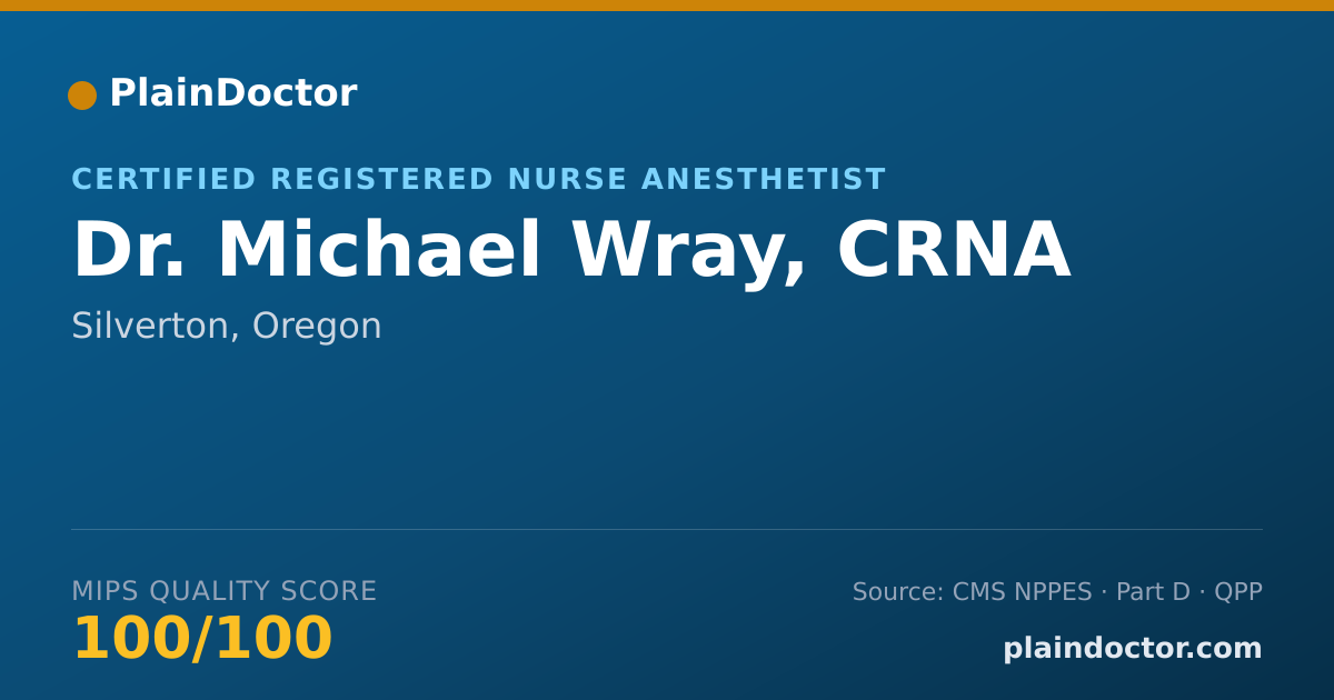 Shareable card for Michael Wray, CRNA - Certified Registered Nurse Anesthetist, Silverton, OR