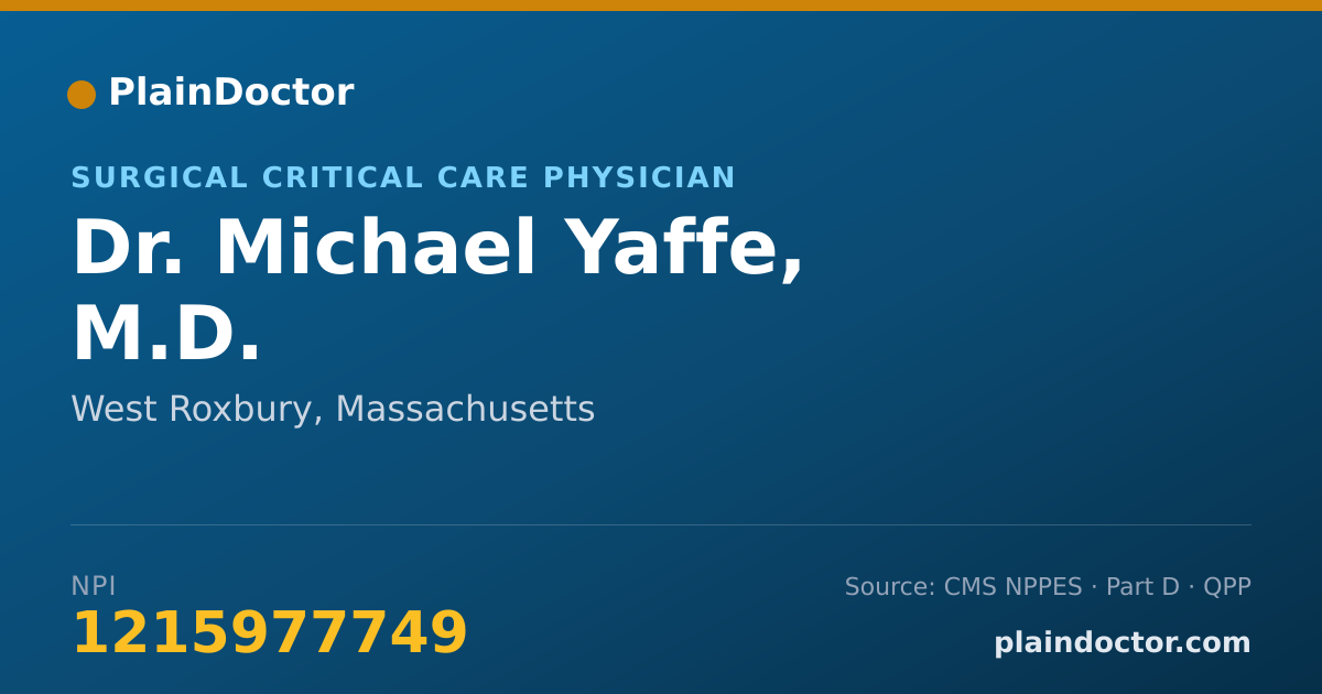 Shareable card for Michael Yaffe, M.D. - Surgical Critical Care Physician, West Roxbury, MA