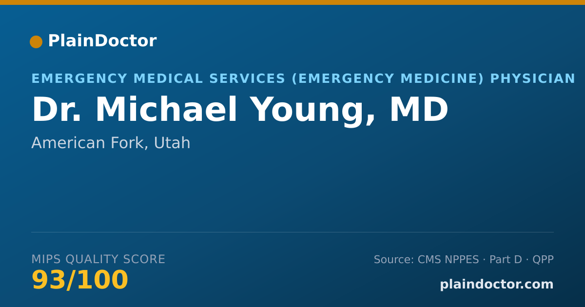 Shareable card for Michael Young, MD - Emergency Medical Services (Emergency Medicine) Physician, American Fork, UT