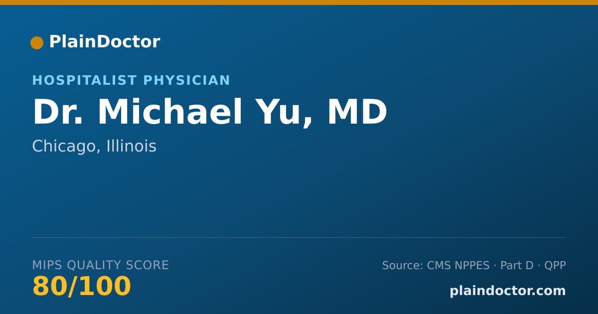 Shareable card for Michael Yu, MD - Hospitalist Physician, Chicago, IL