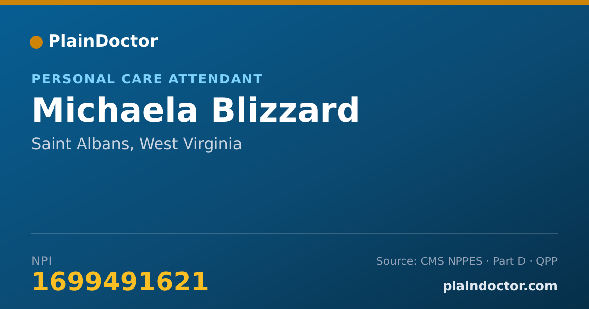 Shareable card for Michaela Blizzard - Personal Care Attendant, Saint Albans, WV