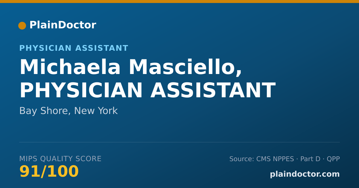Shareable card for Michaela Masciello, PHYSICIAN ASSISTANT - Physician Assistant, Bay Shore, NY