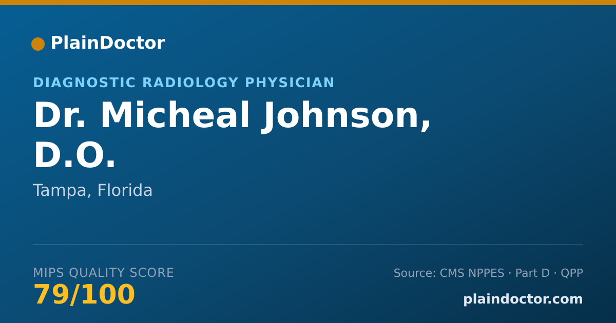 Shareable card for Micheal Johnson, D.O. - Diagnostic Radiology Physician, Tampa, FL