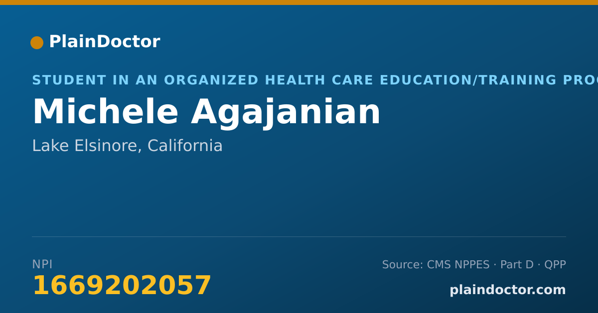 Shareable card for Michele Agajanian - Student in an Organized Health Care Education/Training Program, Lake Elsinore, CA