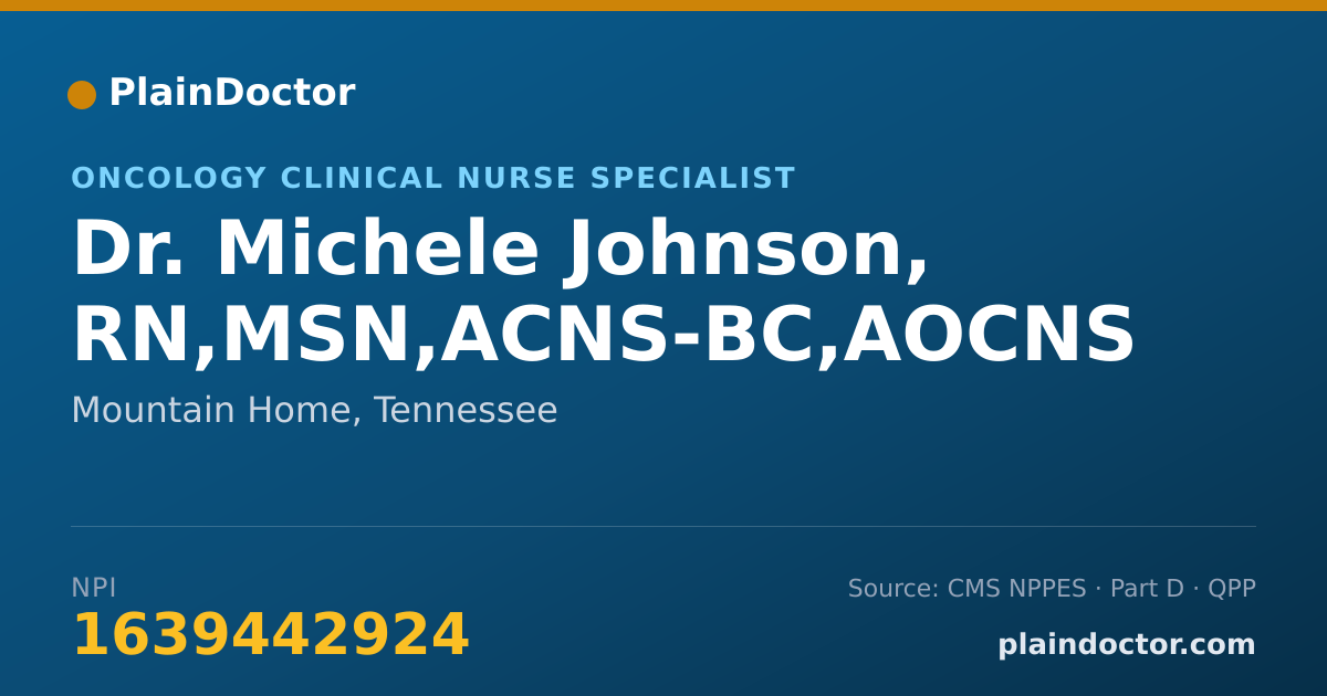 Shareable card for Michele Johnson, RN,MSN,ACNS-BC,AOCNS - Oncology Clinical Nurse Specialist, Mountain Home, TN