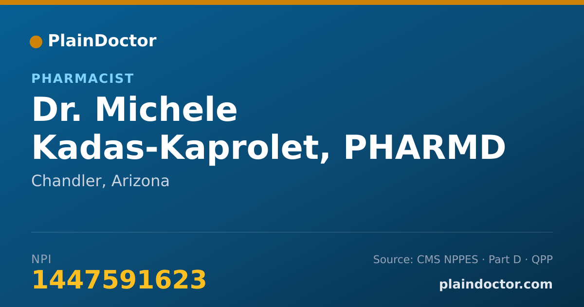 Shareable card for Michele Kadas-Kaprolet, PHARMD - Pharmacist, Chandler, AZ