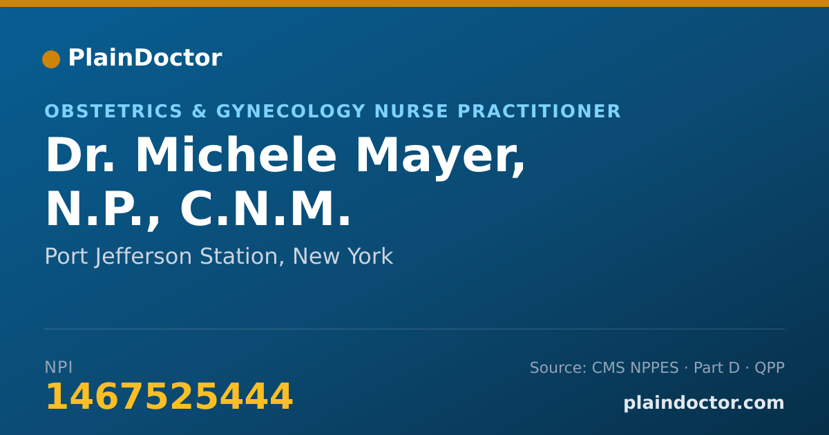 Shareable card for Michele Mayer, N.P., C.N.M. - Obstetrics & Gynecology Nurse Practitioner, Port Jefferson Station, NY