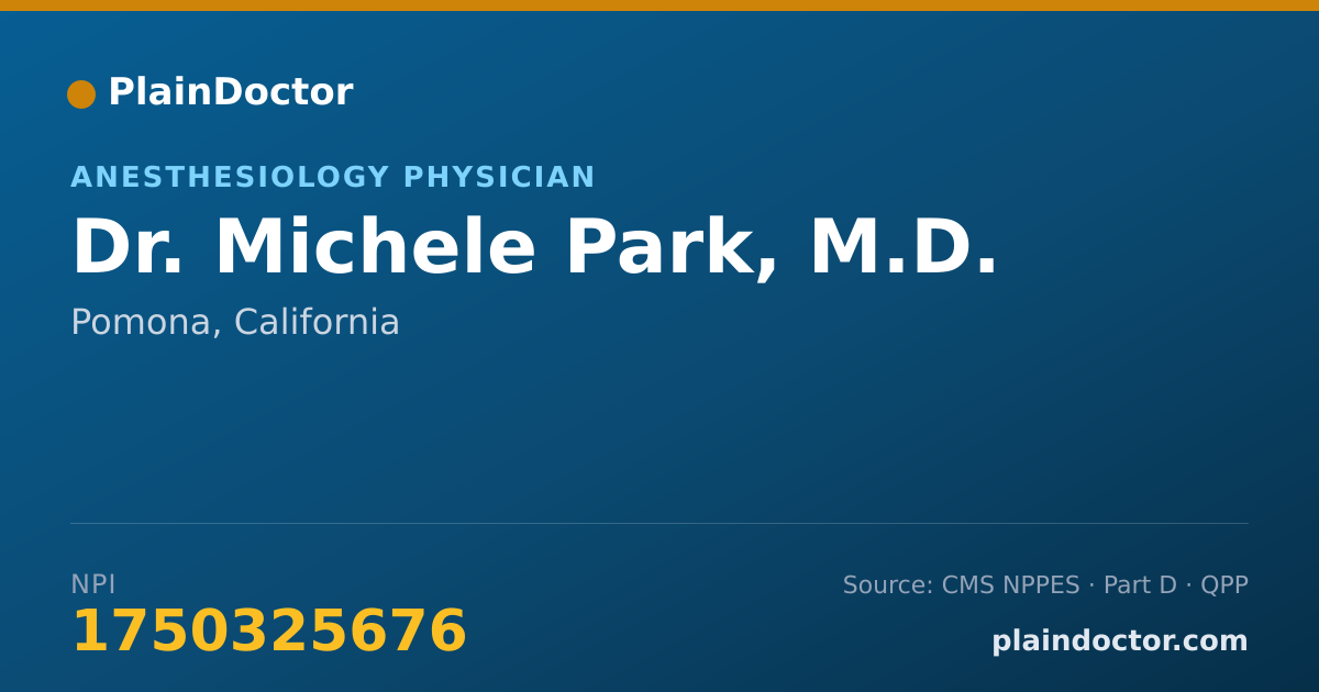 Shareable card for Michele Park, M.D. - Anesthesiology Physician, Pomona, CA