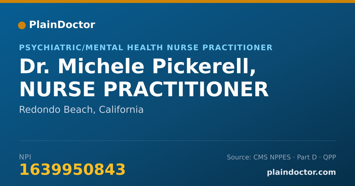 Shareable card for Michele Pickerell, NURSE PRACTITIONER - Psychiatric/Mental Health Nurse Practitioner, Redondo Beach, CA