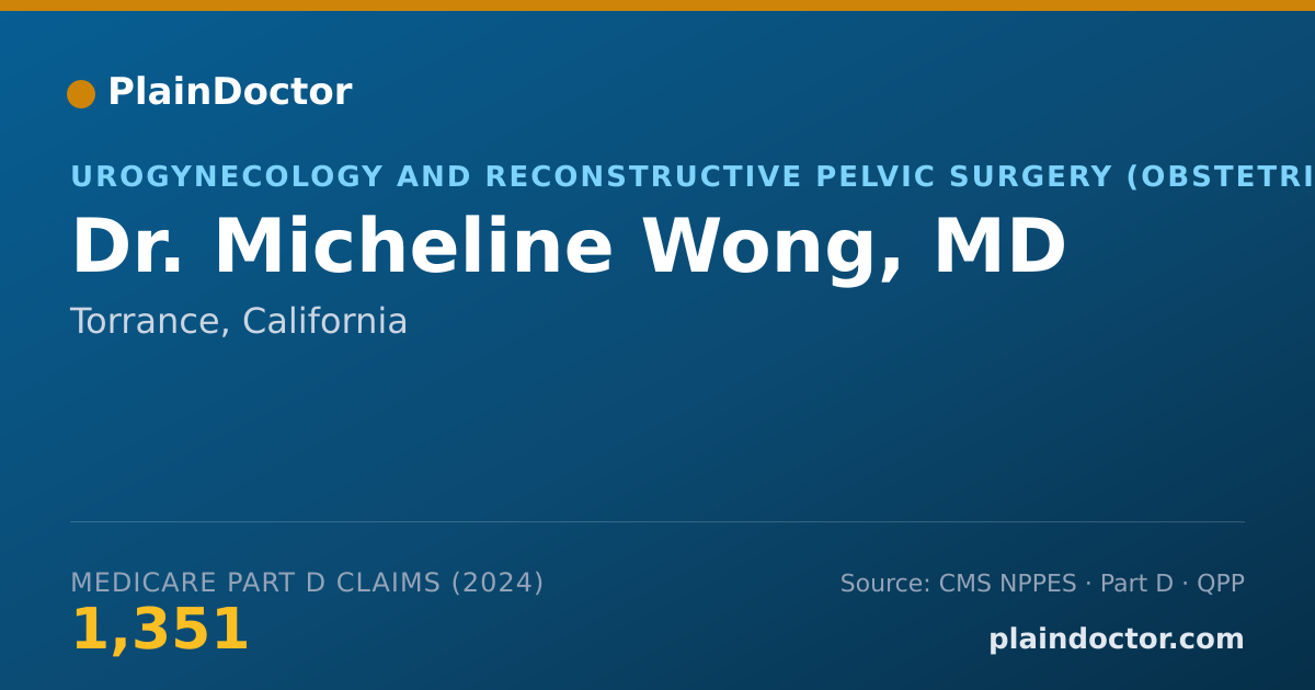 Shareable card for Micheline Wong, MD - Urogynecology and Reconstructive Pelvic Surgery (Obstetrics & Gynecology) Physician, Torrance, CA