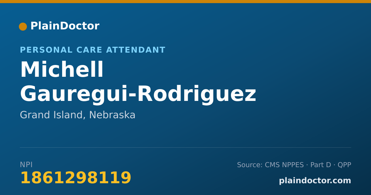 Shareable card for Michell Gauregui-Rodriguez - Personal Care Attendant, Grand Island, NE