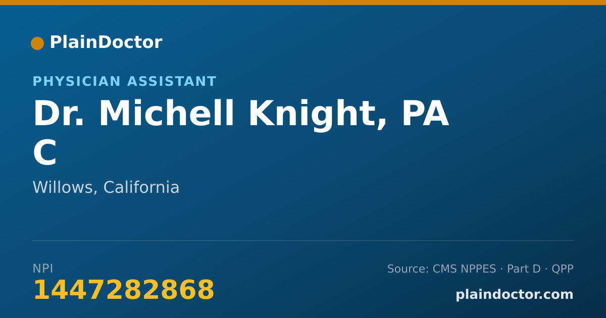 Shareable card for Michell Knight, PA C - Physician Assistant, Willows, CA