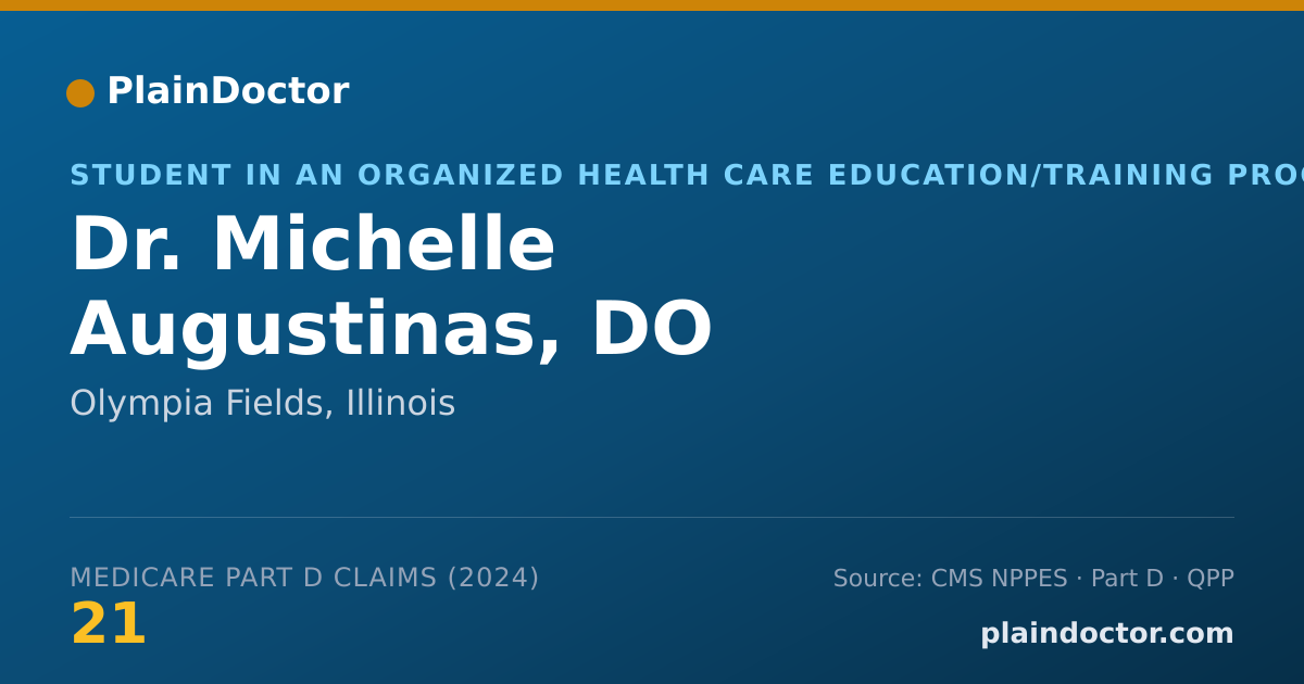 Shareable card for Michelle Augustinas, DO - Student in an Organized Health Care Education/Training Program, Olympia Fields, IL