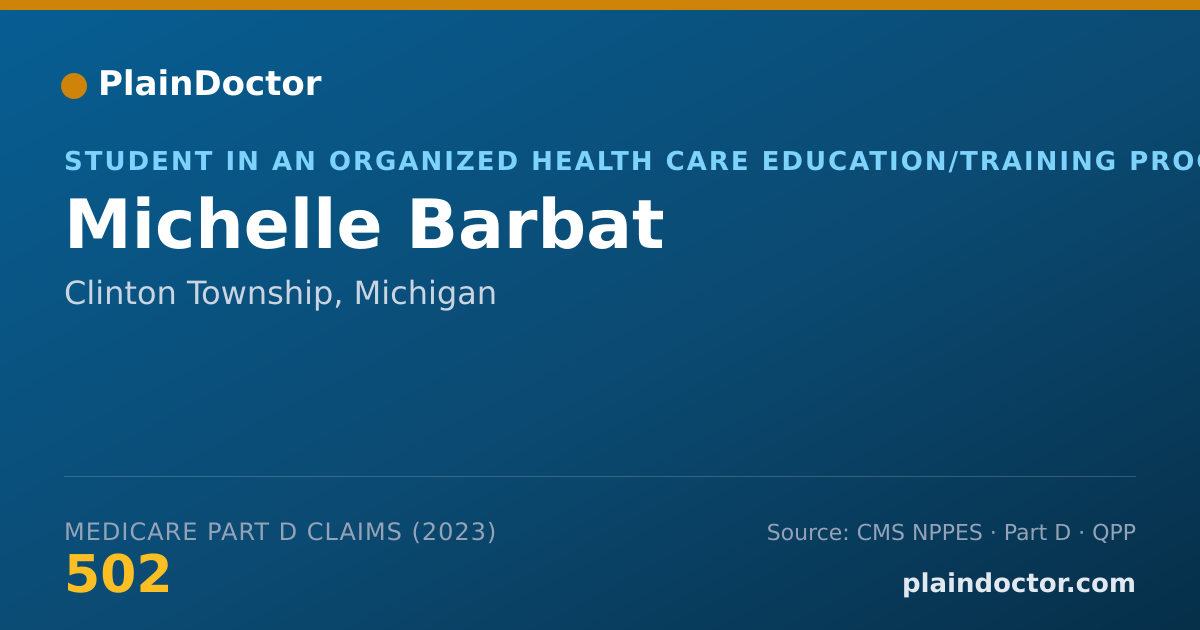 Shareable card for Michelle Barbat - Student in an Organized Health Care Education/Training Program, Clinton Township, MI