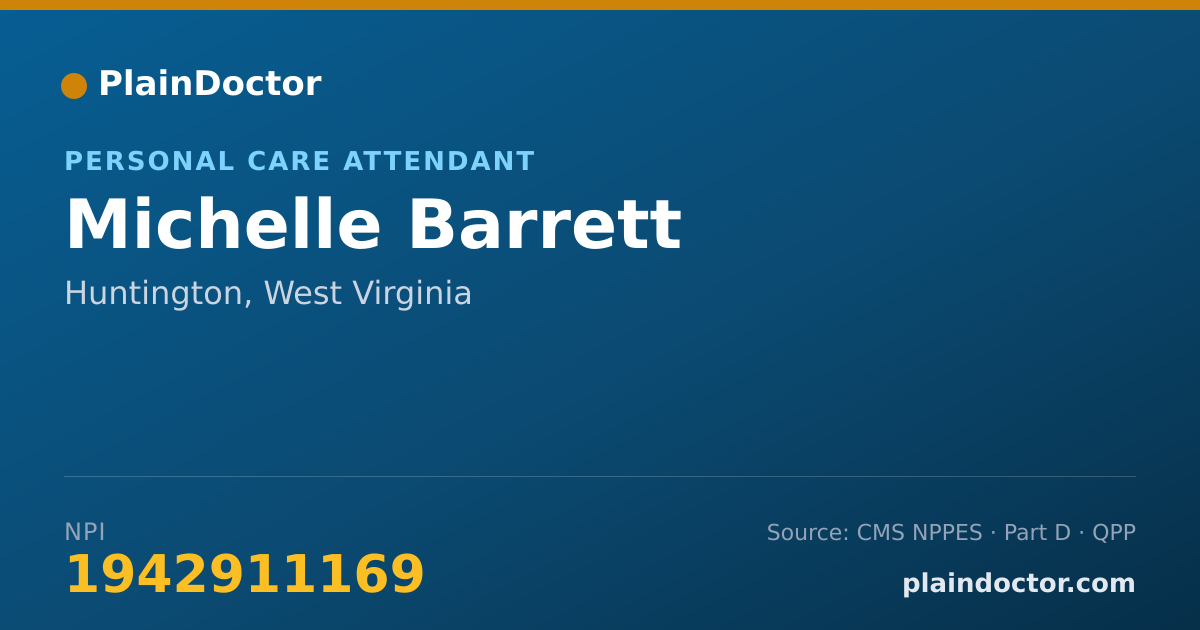 Shareable card for Michelle Barrett - Personal Care Attendant, Huntington, WV