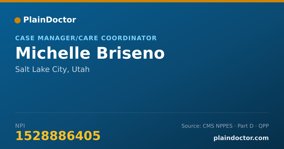 Shareable card for Michelle Briseno - Case Manager/Care Coordinator, Salt Lake City, UT