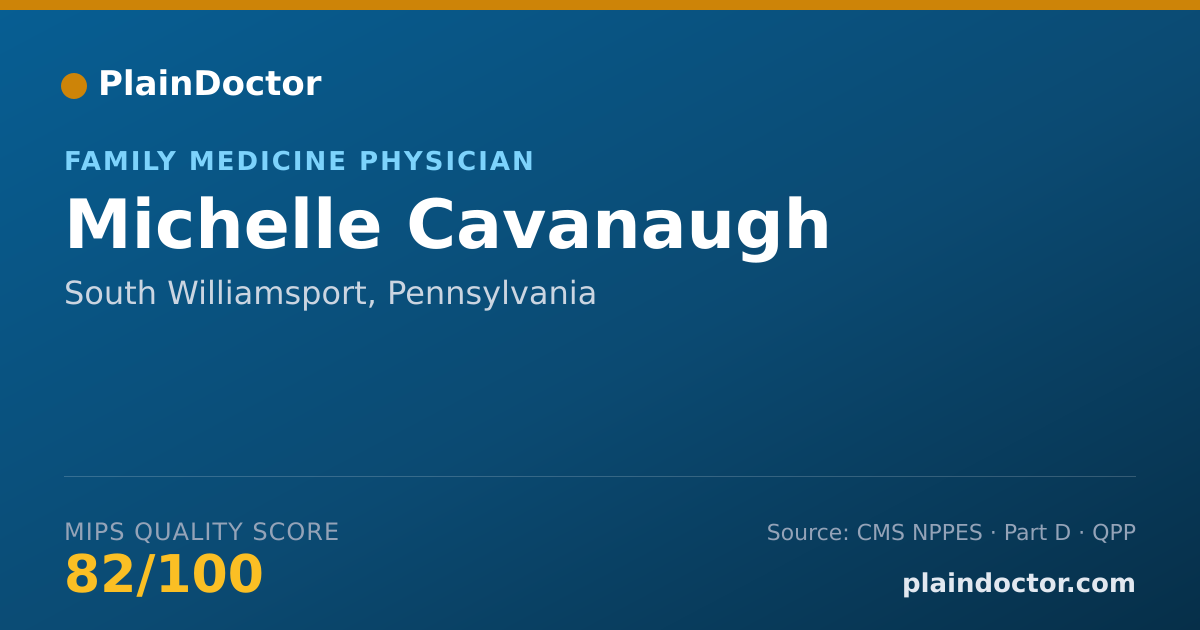 Shareable card for Michelle Cavanaugh - Family Medicine Physician, South Williamsport, PA