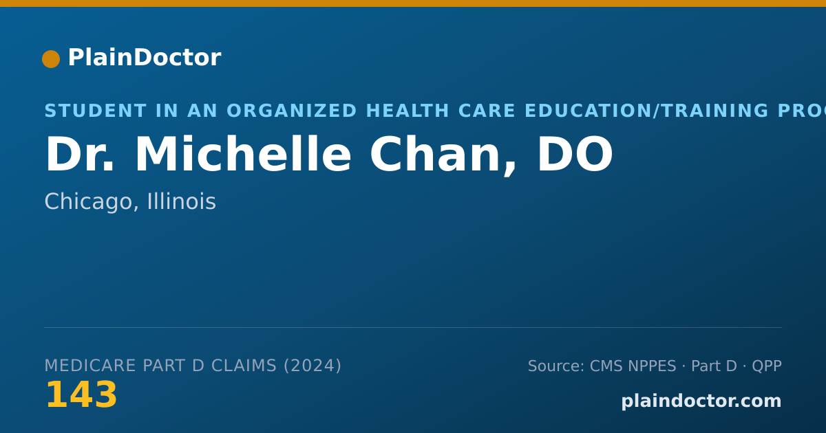 Shareable card for Michelle Chan, DO - Student in an Organized Health Care Education/Training Program, Chicago, IL