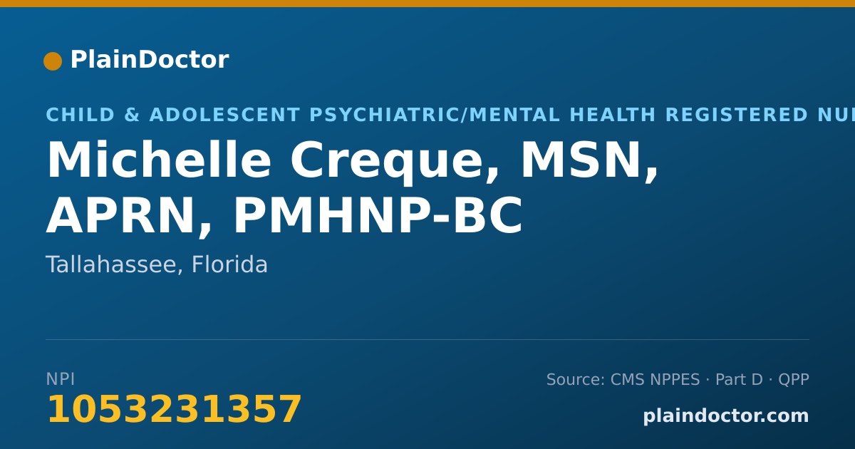 Shareable card for Michelle Creque, MSN, APRN, PMHNP-BC - Child & Adolescent Psychiatric/Mental Health Registered Nurse, Tallahassee, FL