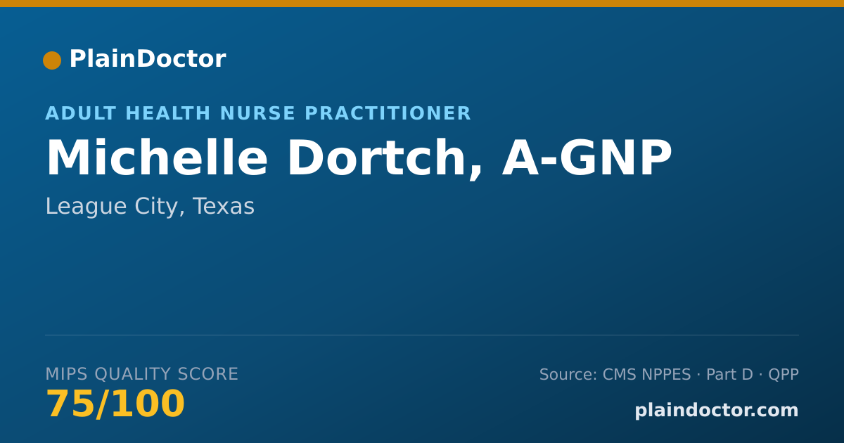 Shareable card for Michelle Dortch, A-GNP - Adult Health Nurse Practitioner, League City, TX
