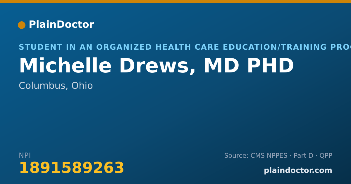 Shareable card for Michelle Drews, MD PHD - Student in an Organized Health Care Education/Training Program, Columbus, OH
