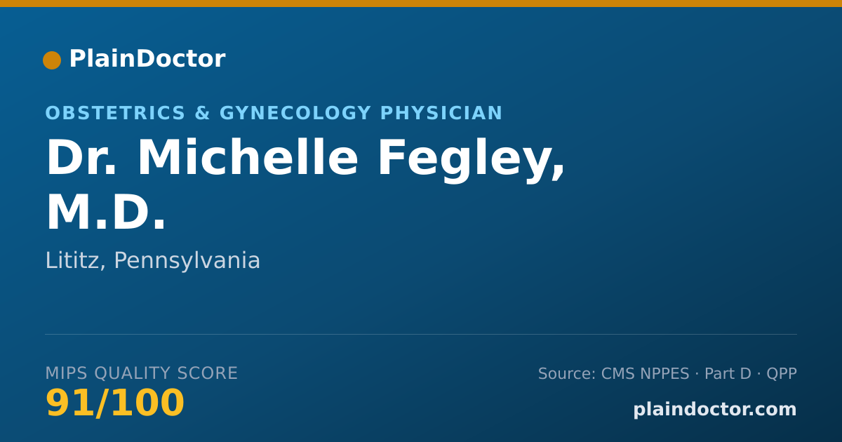 Shareable card for Michelle Fegley, M.D. - Obstetrics & Gynecology Physician, Lititz, PA