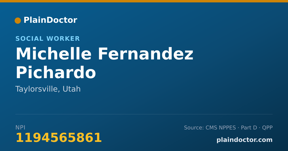 Shareable card for Michelle Fernandez Pichardo - Social Worker, Taylorsville, UT