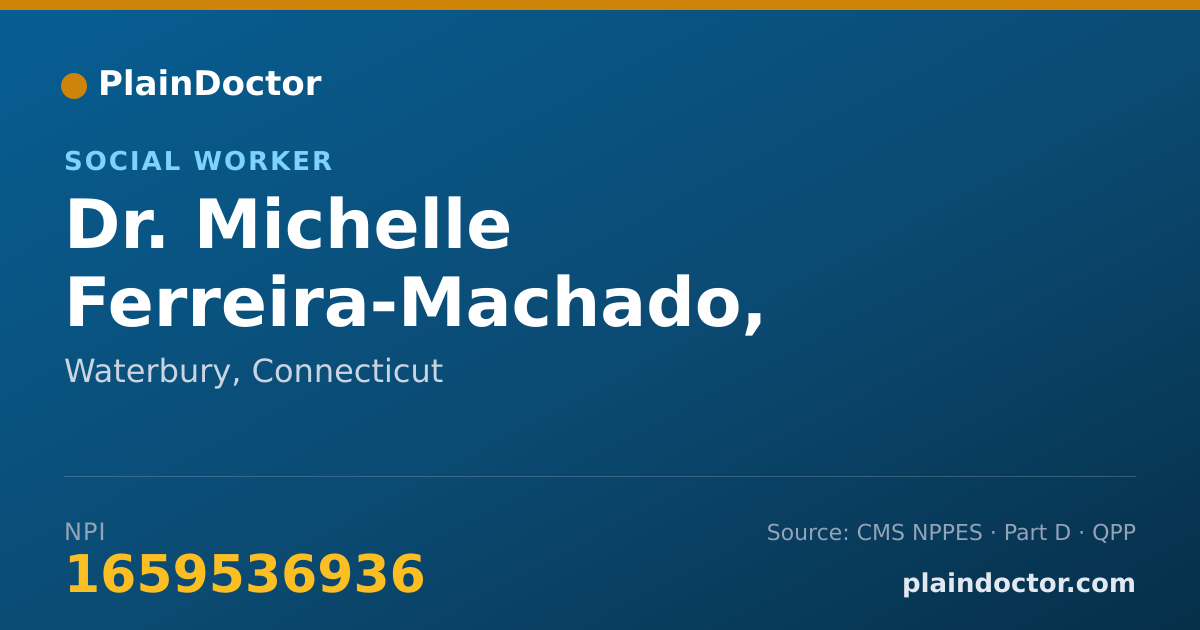 Shareable card for Michelle Ferreira-Machado, M.S.W. - Social Worker, Waterbury, CT