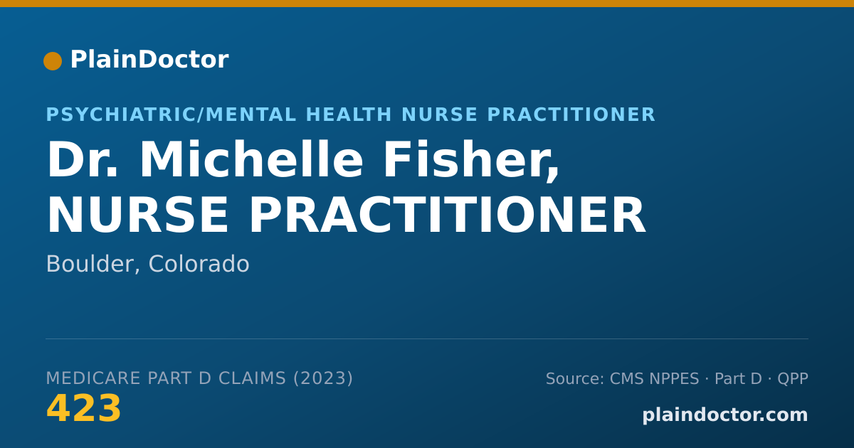Shareable card for Michelle Fisher, NURSE PRACTITIONER - Psychiatric/Mental Health Nurse Practitioner, Boulder, CO