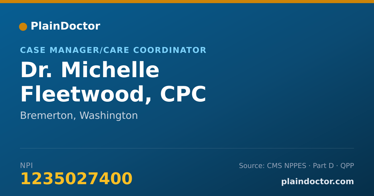 Shareable card for Michelle Fleetwood, CPC - Case Manager/Care Coordinator, Bremerton, WA